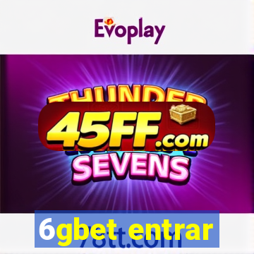 6gbet entrar